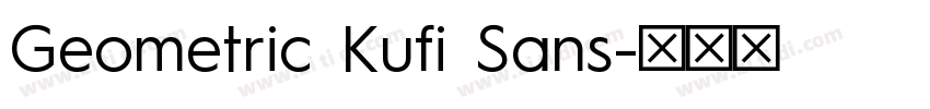 Geometric Kufi Sans字体转换